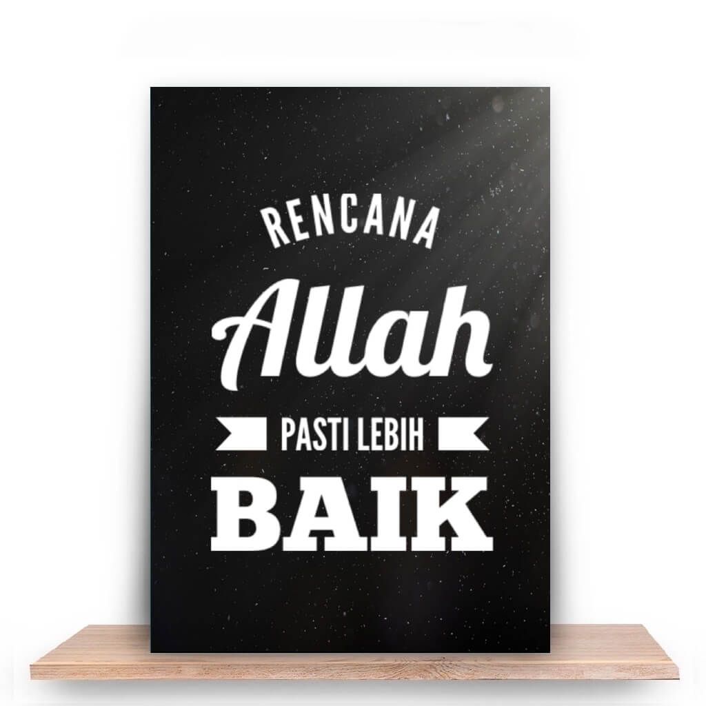Ketetapan Allah Adalah Yang Terbaik