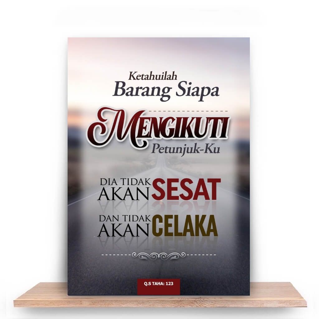 Tidak akan tersesat dan tidak akan celaka