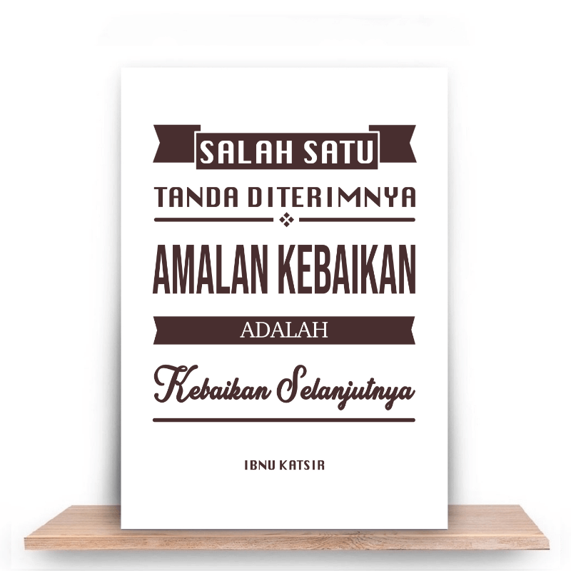 Salah satu tanda diterimanya amalan kebaikan