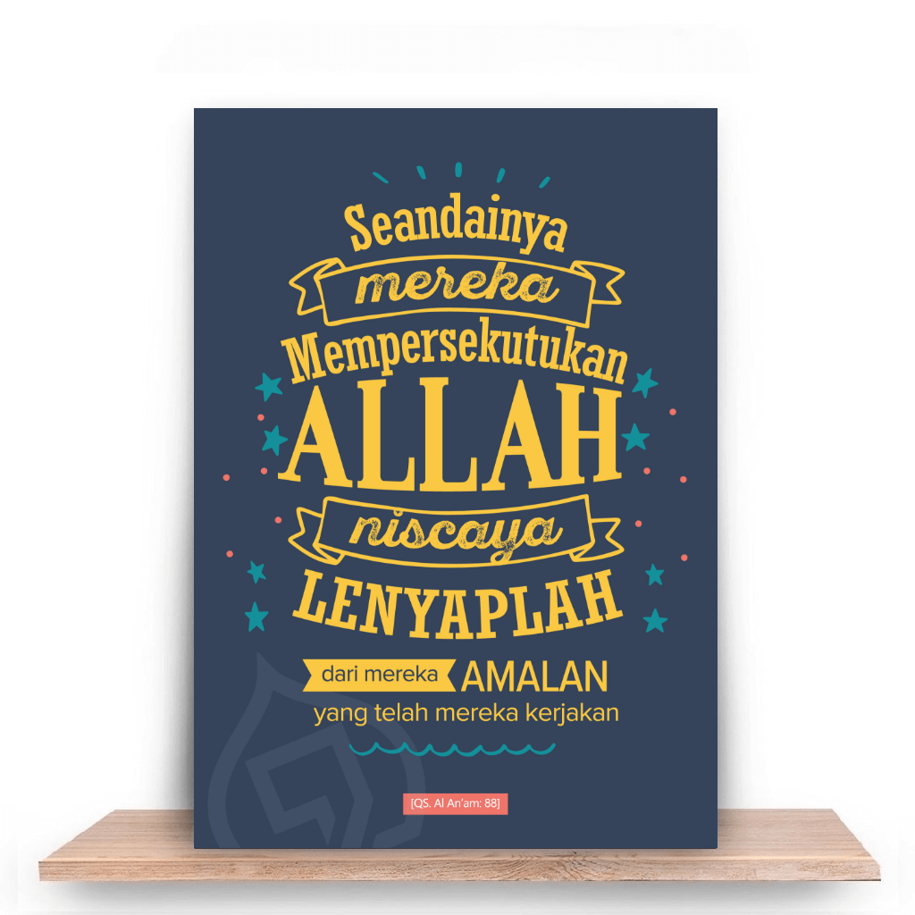 Seandainya mereka mempersekutukan Allah niscaya lenyaplah amalannya