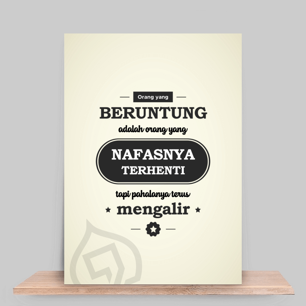Orang yang Beruntung adalah Orang yang Nafasnya Terhenti tapi Pahalanya Terus Mengalir