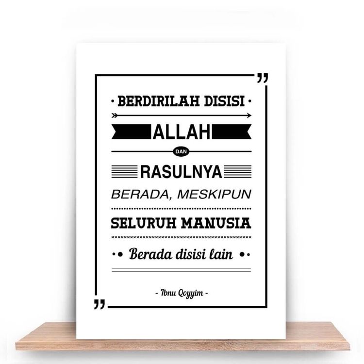 Berdirilah disisi Allah dan RasulNya berada, meskipun seluruh manusia disisi lain