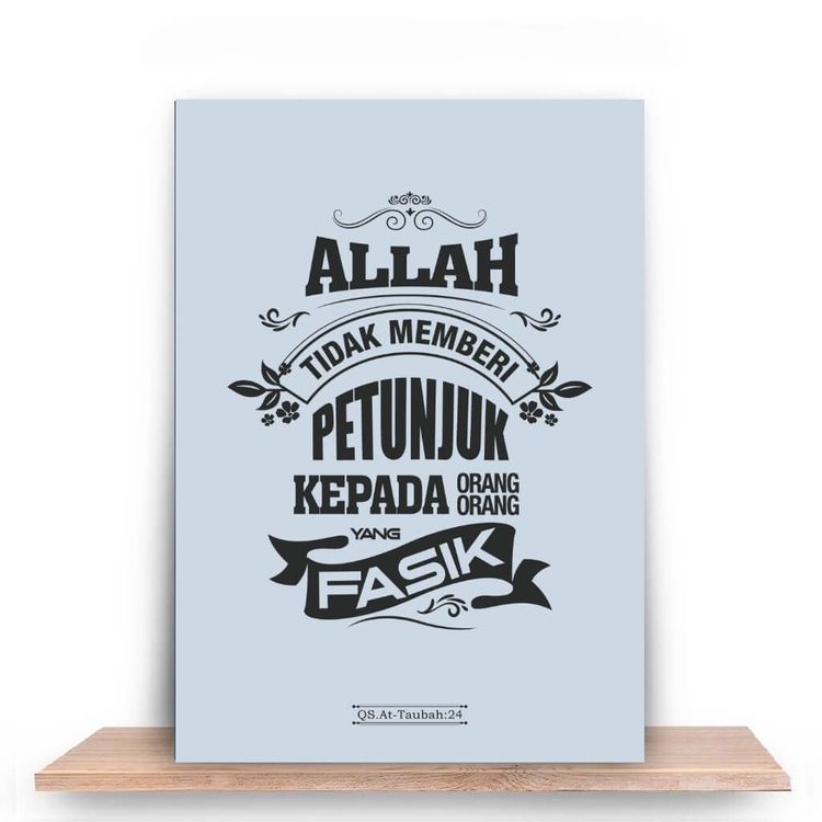 Allah tidak memberi petunjuk kepada orang-orang yang fasik. 