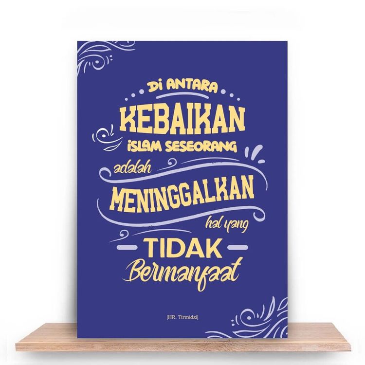 Di antara tanda baiknya seorang muslim adalah ia meninggalkan hal  tidak bermanfaat