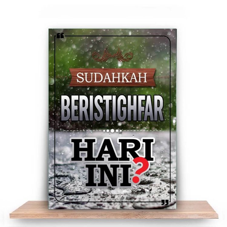 Sudahkah Beristighfar hari ini?