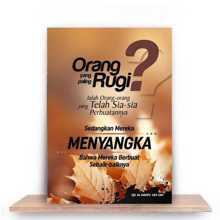 Siapa Orang yang Merugi Itu?
