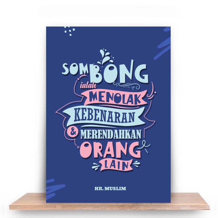 Sombong adalah menolak kebenaran dan meremehkan orang lain
