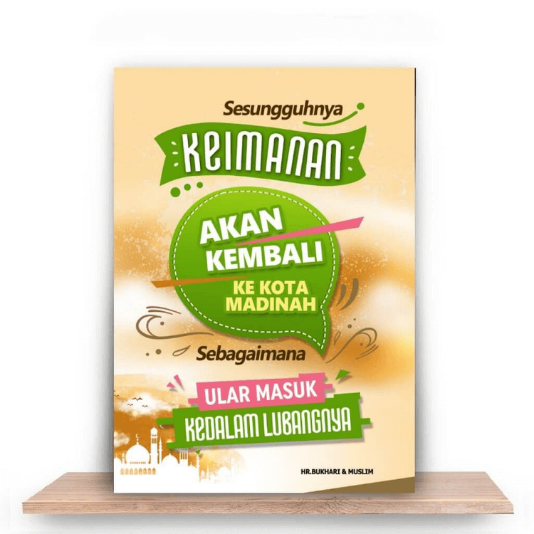Keimanan Akan Kembali Ke Kota Madinah