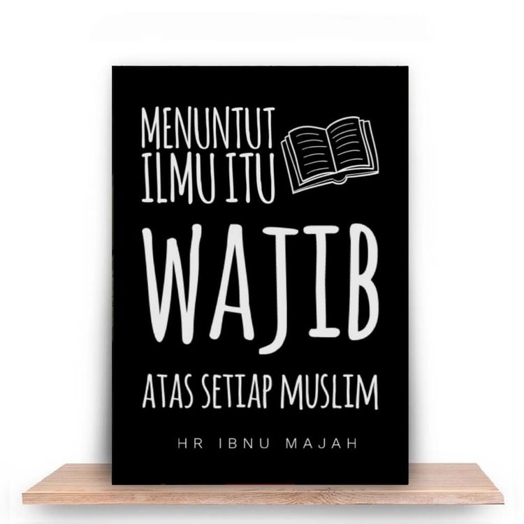 Setiap Muslim Wajib Mempelajari Agama