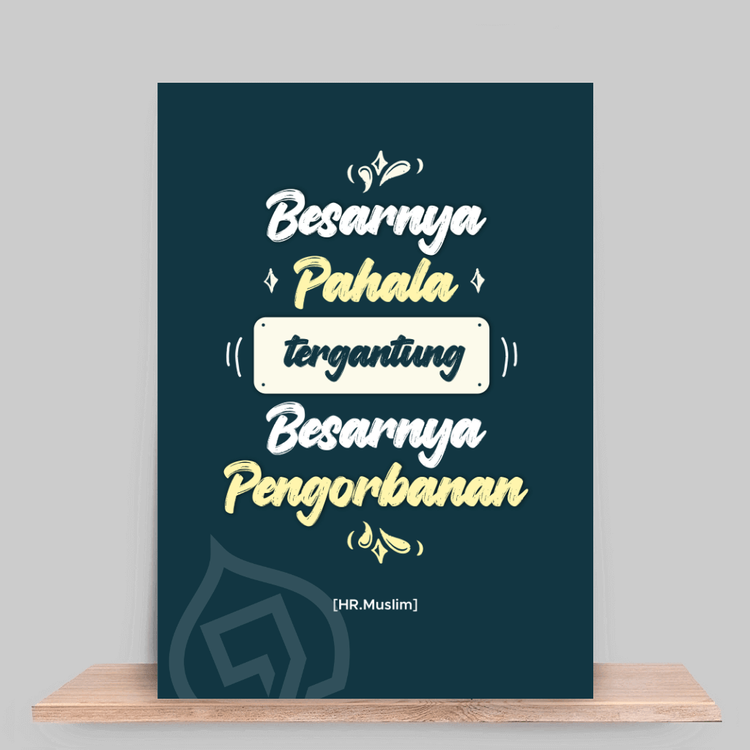 Besarnya Pahala Tergantung Besarnya Pengorbanan