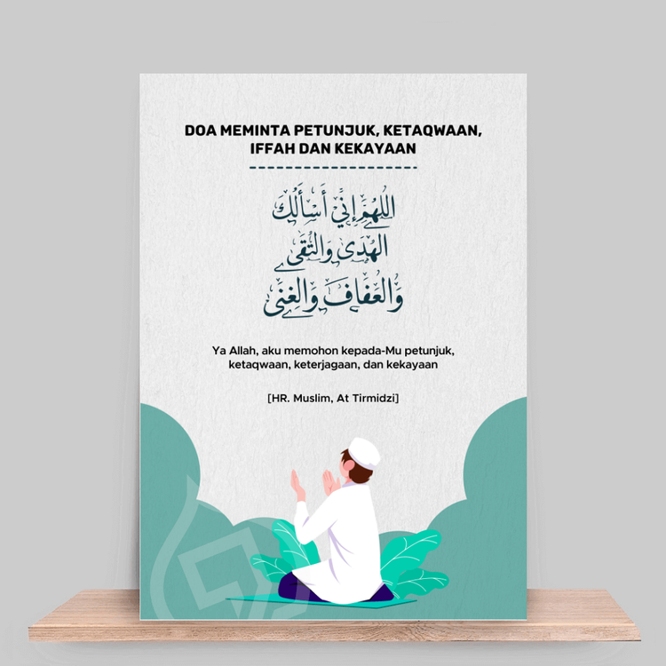 Doa Meminta Petunjuk, Ketaqwaan, Iffah dan Kekayaan