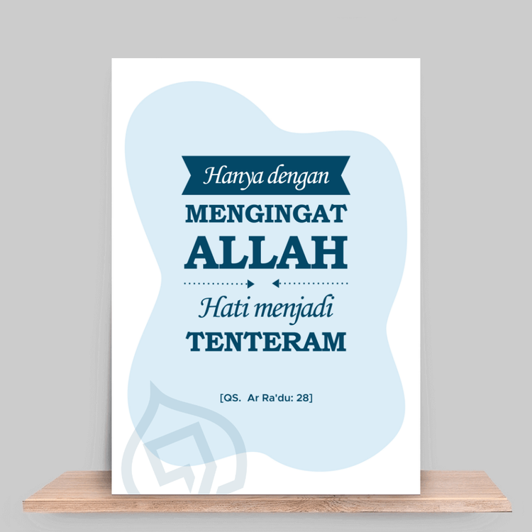 Hanya dengan mengingat Allah hati menjadi Tenteram