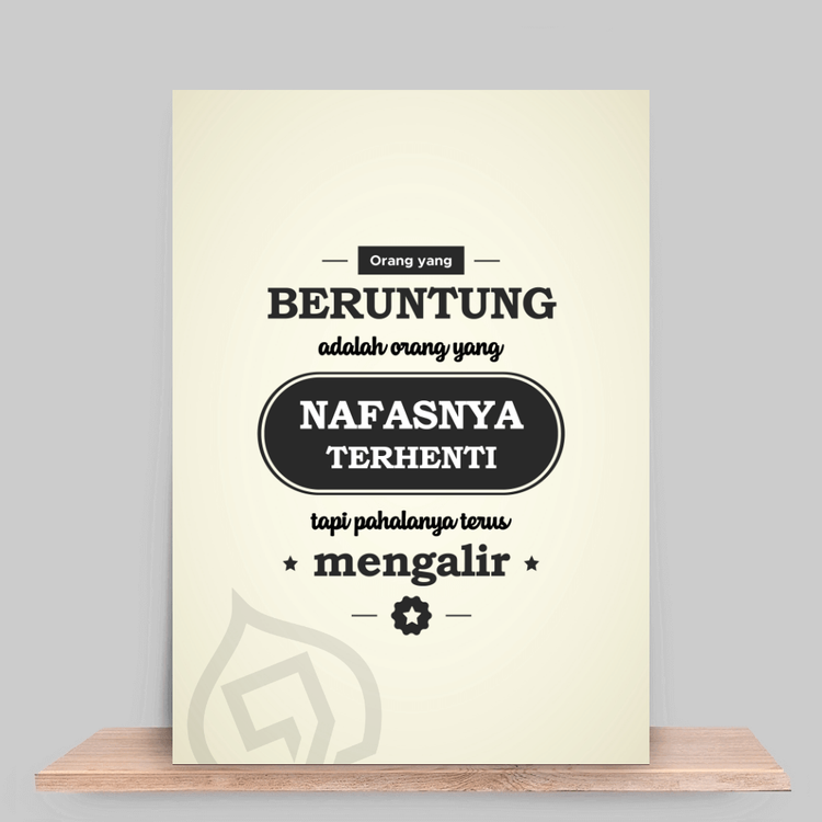 Orang yang Beruntung adalah Orang yang Nafasnya Terhenti tapi Pahalanya Terus Mengalir
