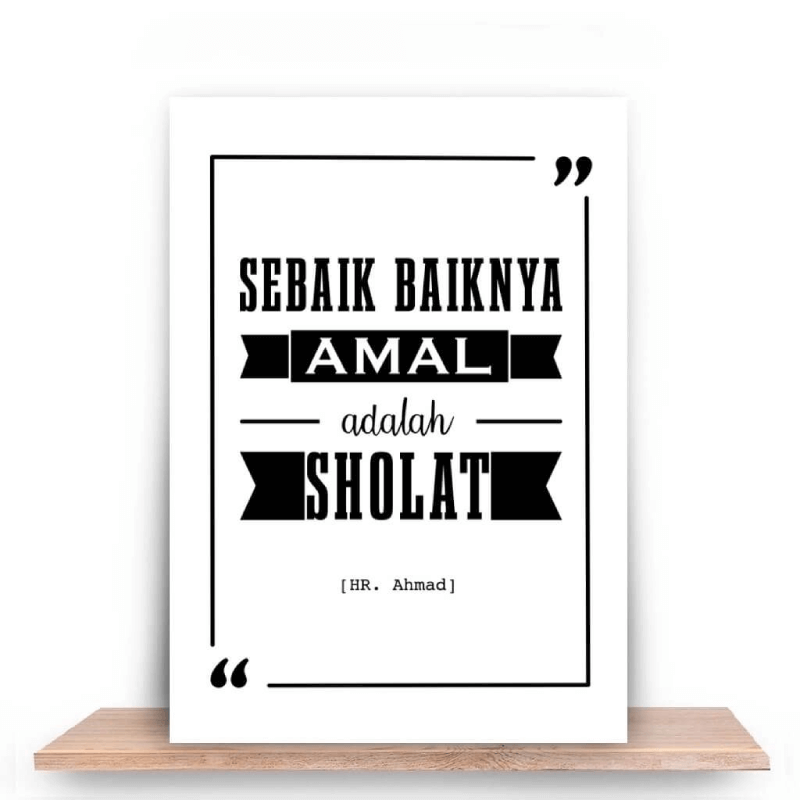 Sebaik-baik amal adalah shalat Sebaik-baik amal adalah shalat