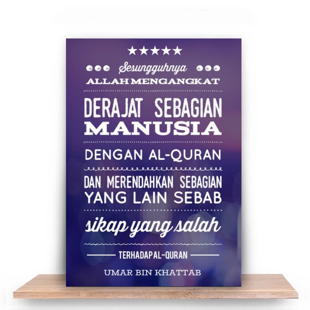 Semakin Mulia dengan Al-Quran Semakin Mulia dengan Al-Quran