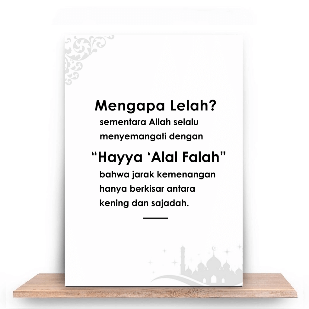 Marilah shalat, marilah menuju kemenangan