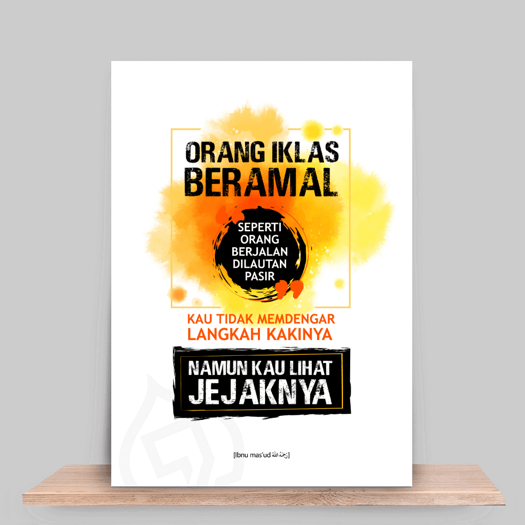 Orang ikhlas dalam beramal itu seperti orang yang berjalan di lautan pasir Orang ikhlas dalam beramal itu seperti orang yang berjalan di lautan pasir