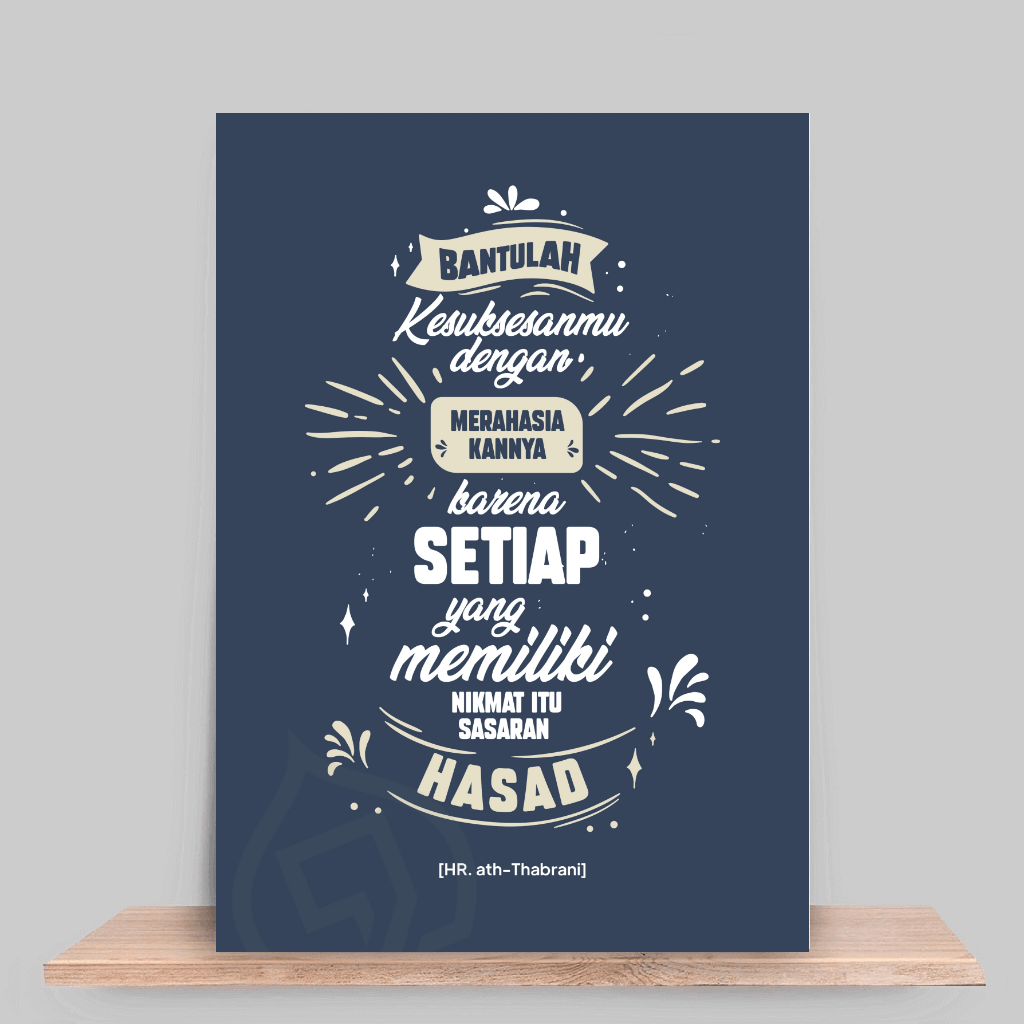 Bantulah kesuksesan kalian dengan merahasiakannya