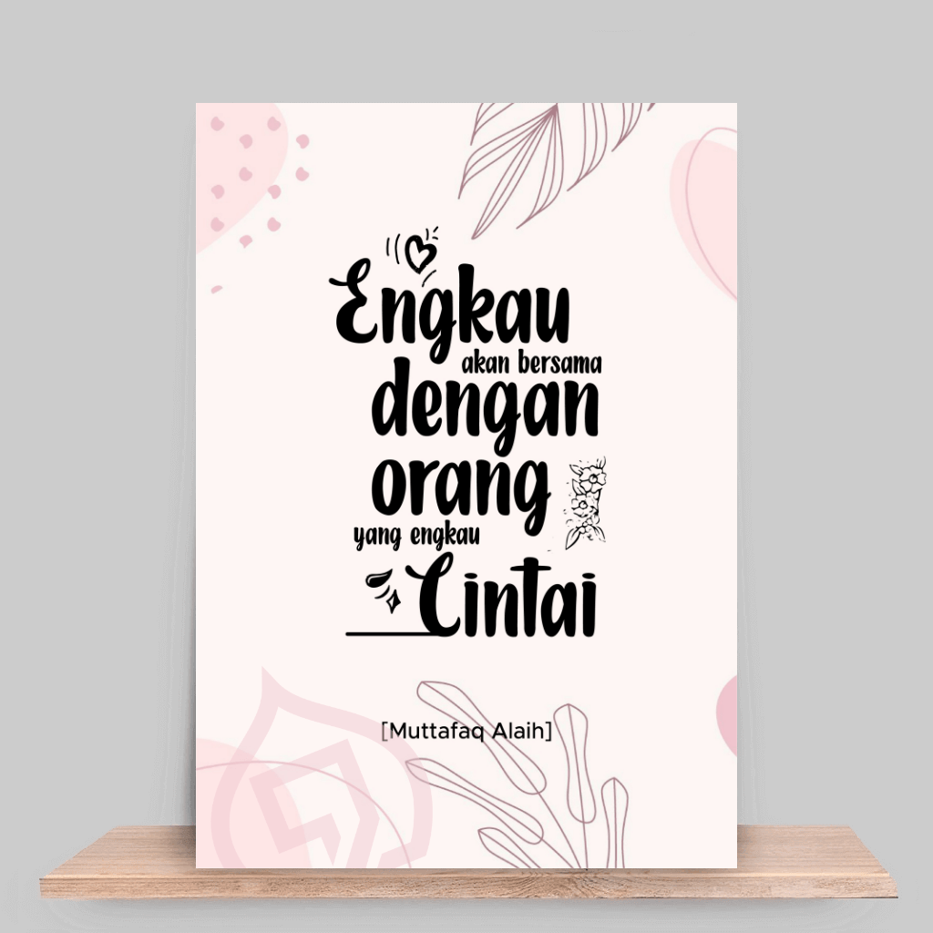 Engkau akan bersama dengan orang yang engkau cintai