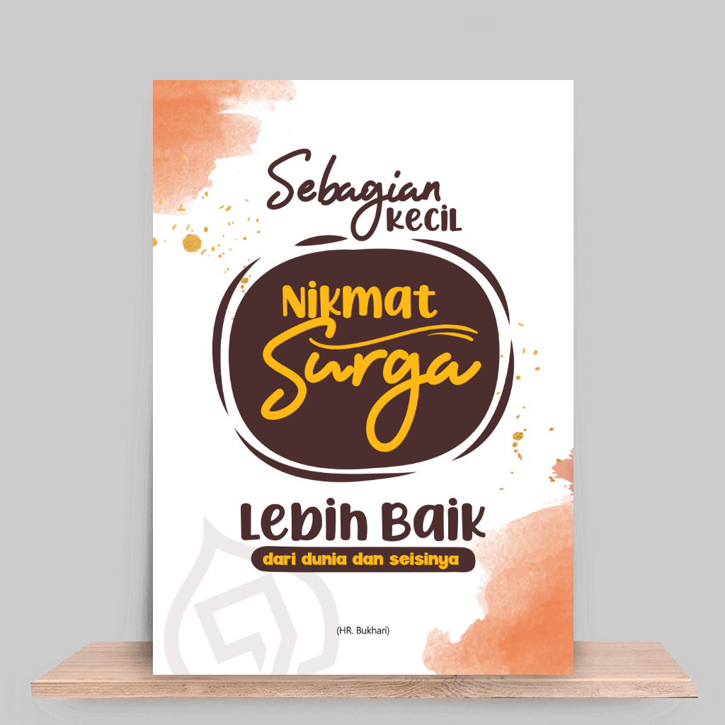 Satu bagian kecil nikmat Surga lebih baik dari Dunia dan Seisinya Satu bagian kecil nikmat Surga lebih baik dari Dunia dan Seisinya