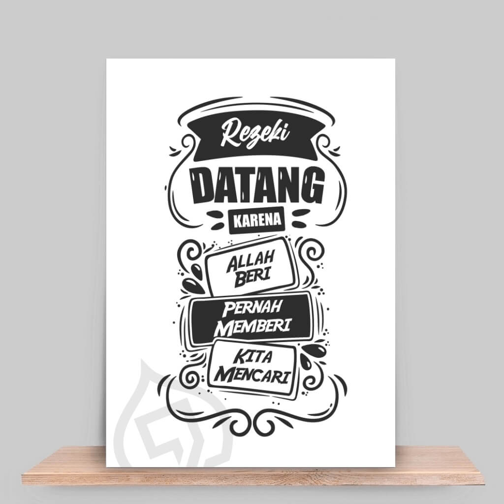 Rezeki datang karena Allah beri, pernah memberi, kita mencari Rezeki datang karena Allah beri, pernah memberi, kita mencari
