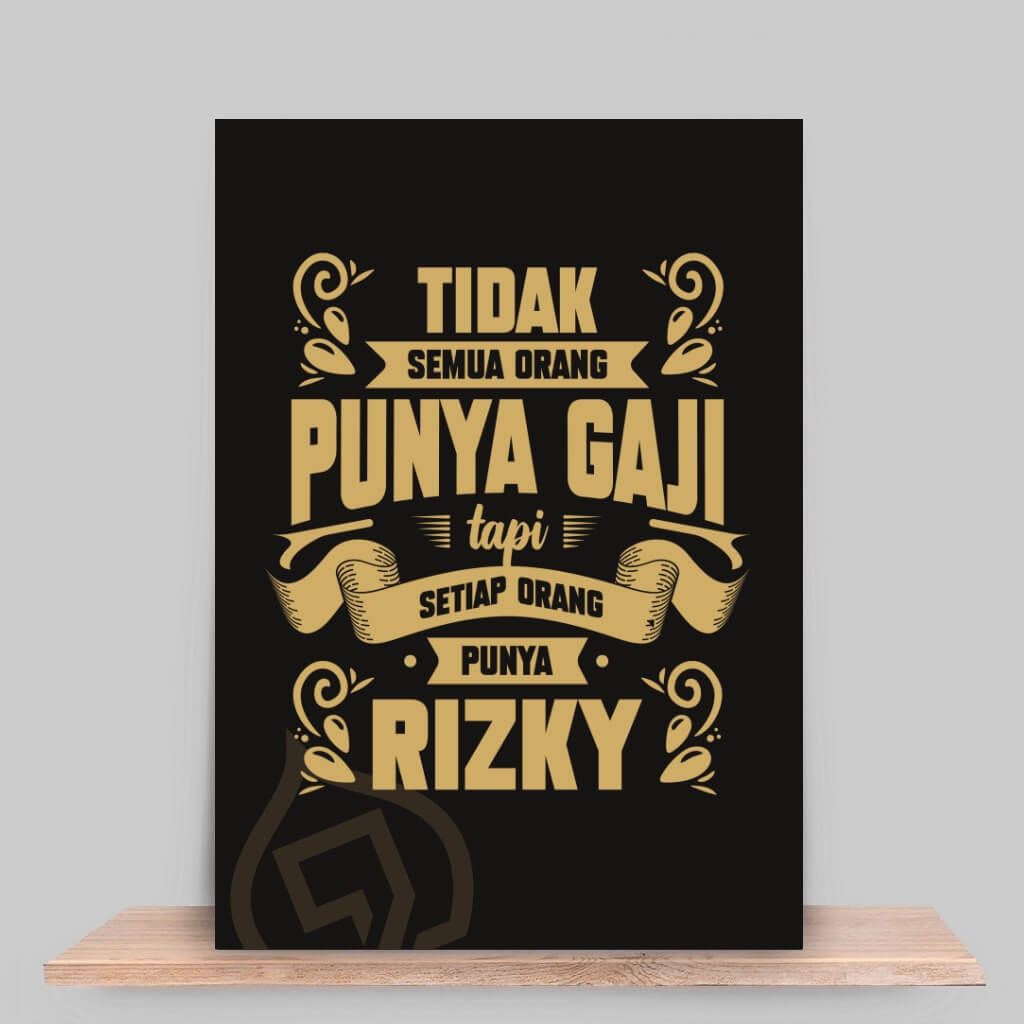 Tidak Semua Orang Punya Gaji Tapi Setiap Orang Punya Rezeki Tidak Semua Orang Punya Gaji Tapi Setiap Orang Punya Rezeki