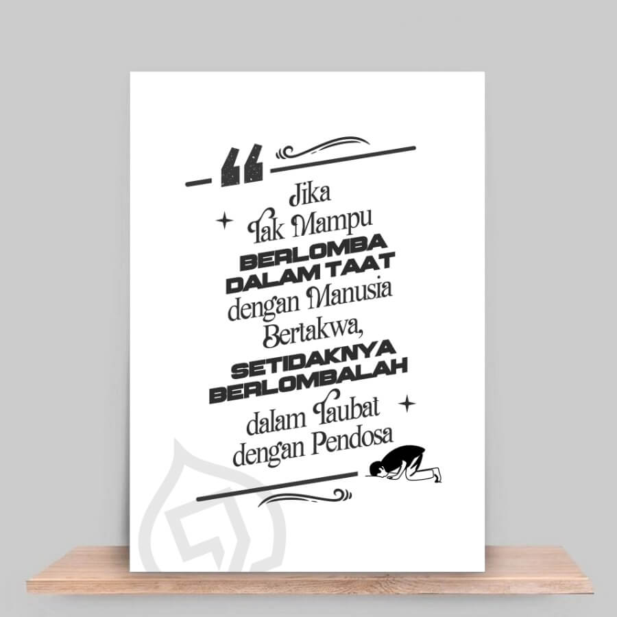 Jika tak mampu berlomba dalam Taat setidaknya bersungguh sungguh dalam Taubat Jika tak mampu berlomba dalam Taat setidaknya bersungguh sungguh dalam Taubat